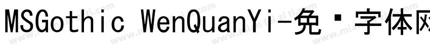 MSGothic WenQuanYi字体转换
